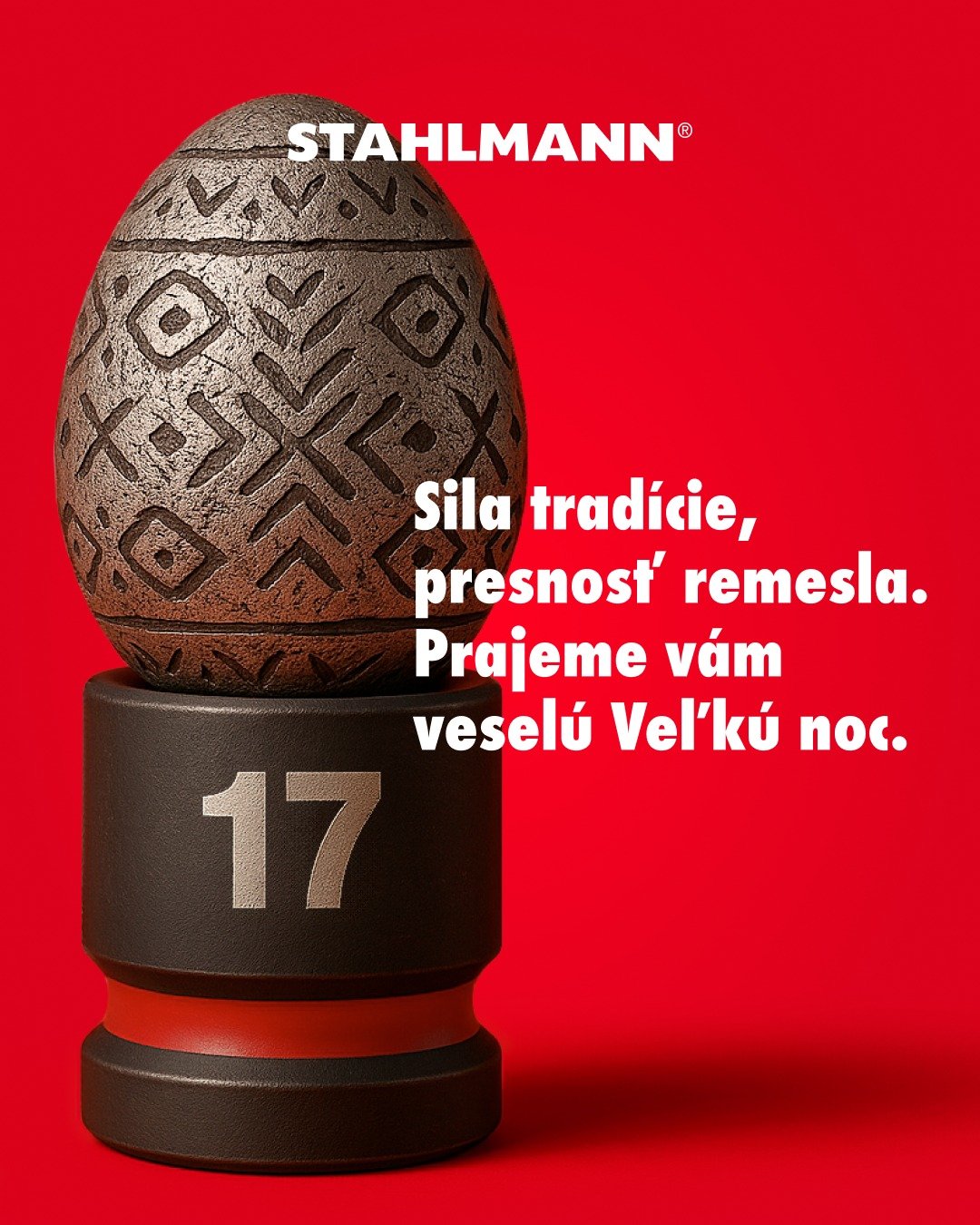 Príjemné veľkonočné sviatky v kruhu rodiny a najbližších vám želá Stahlmann. 